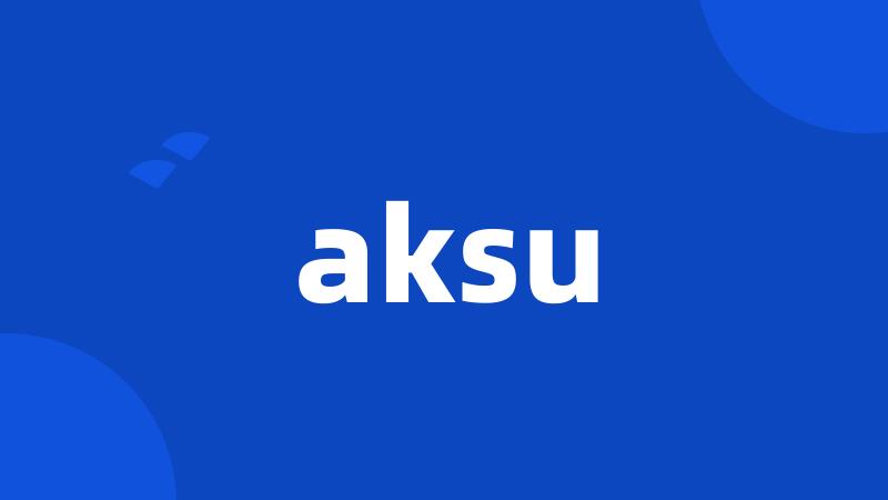 aksu