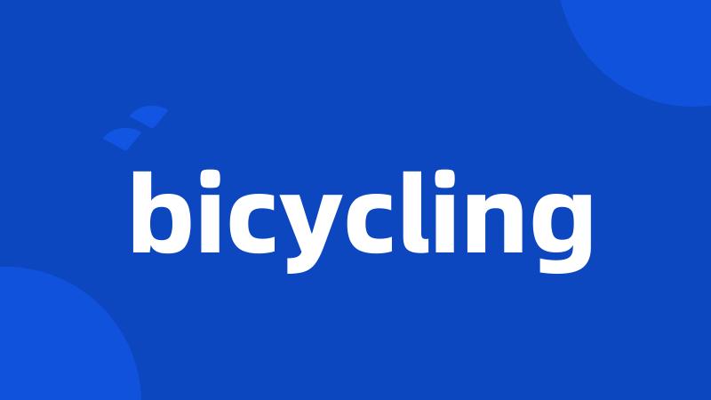 bicycling