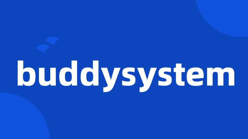 buddysystem