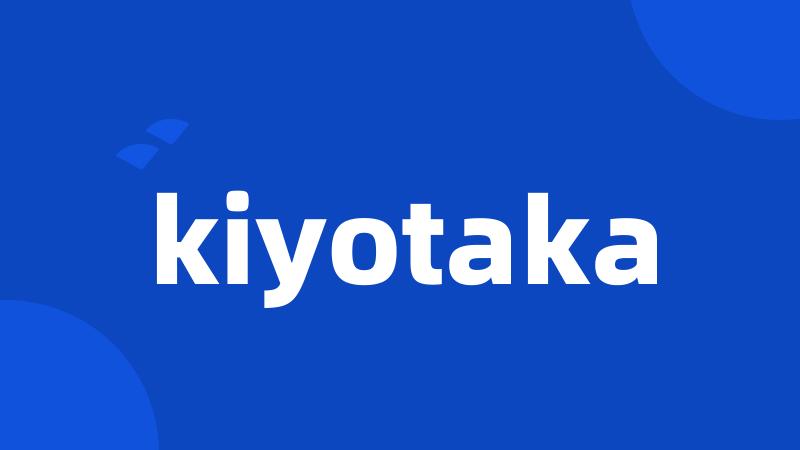 kiyotaka