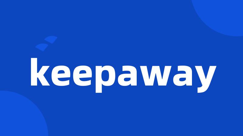 keepaway