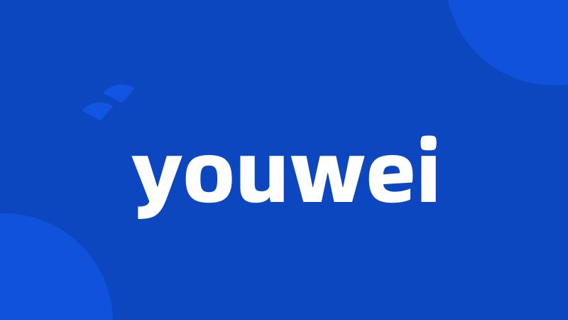 youwei