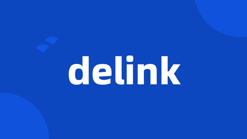 delink