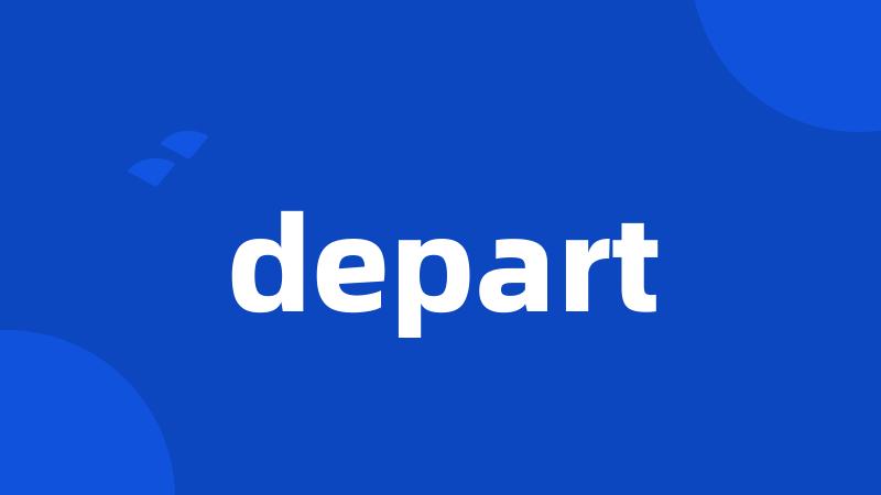 depart