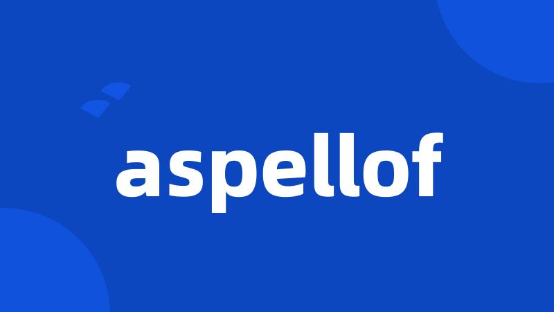 aspellof