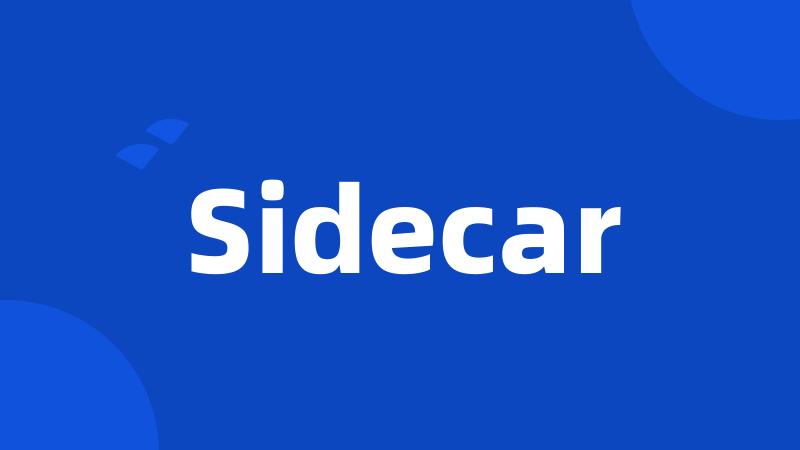 Sidecar