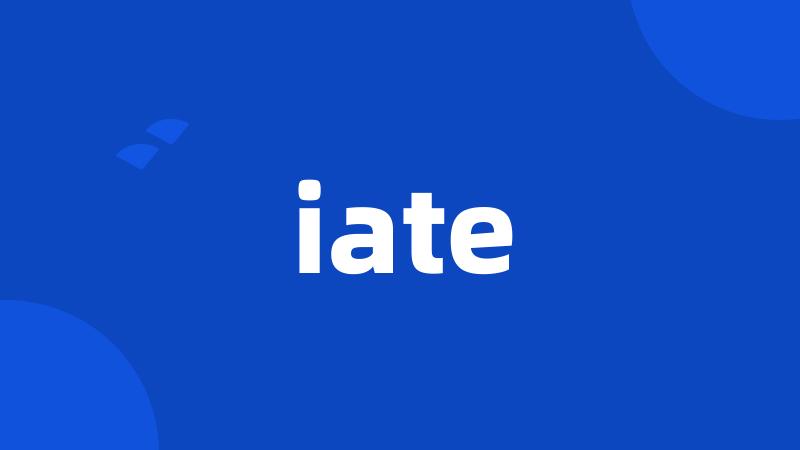 iate