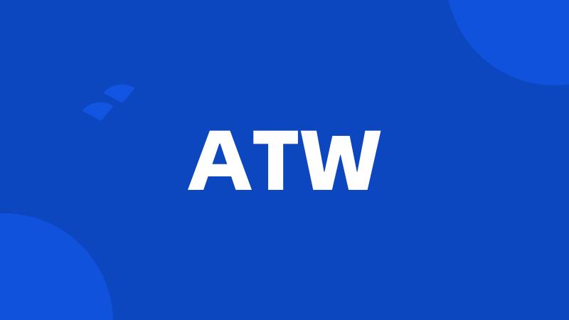 ATW