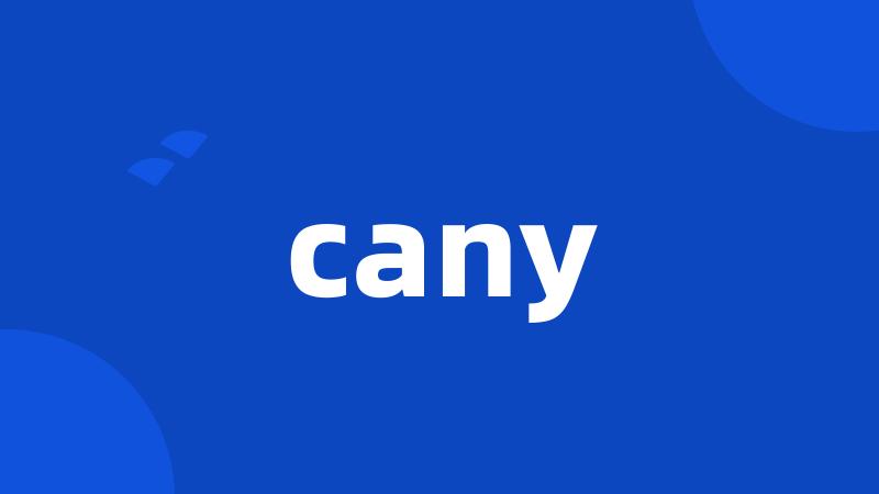 cany