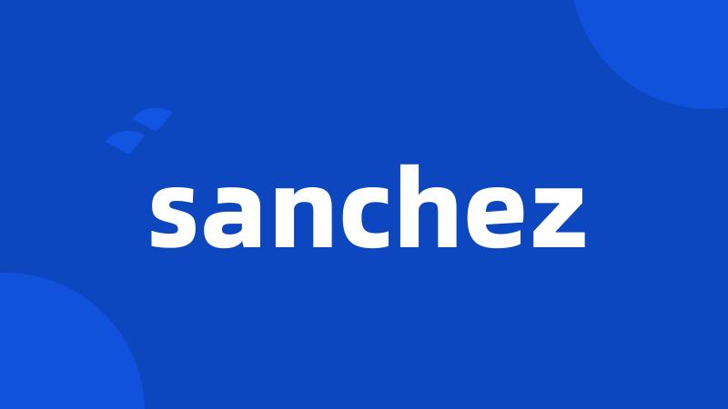 sanchez