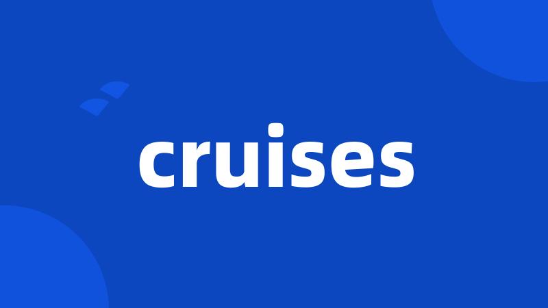 cruises