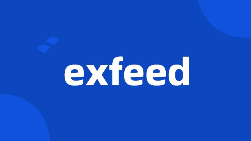 exfeed