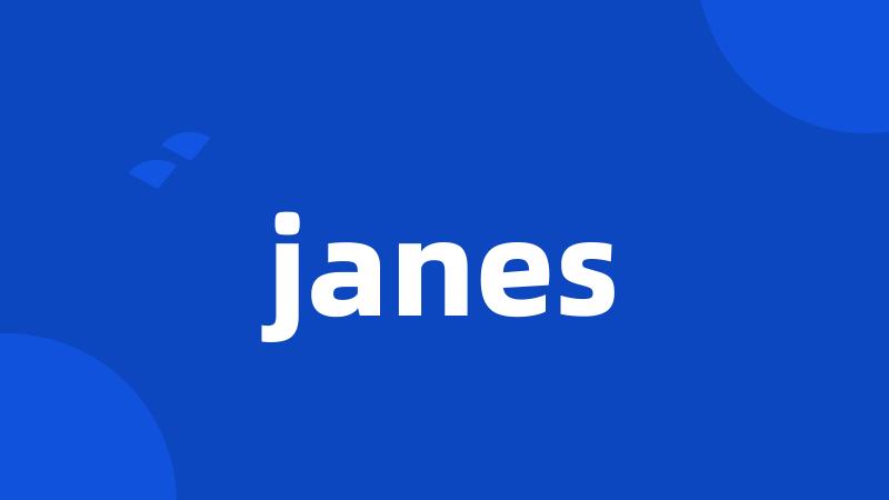 janes