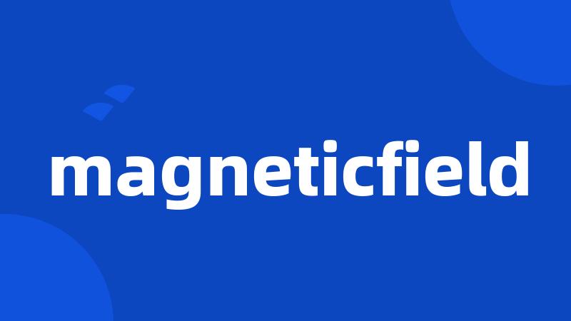 magneticfield