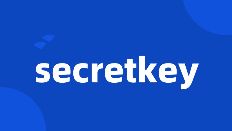 secretkey