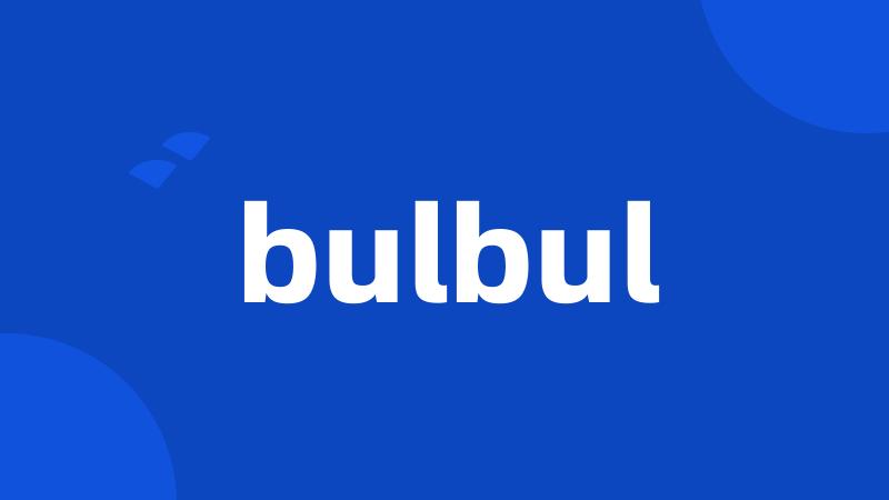 bulbul