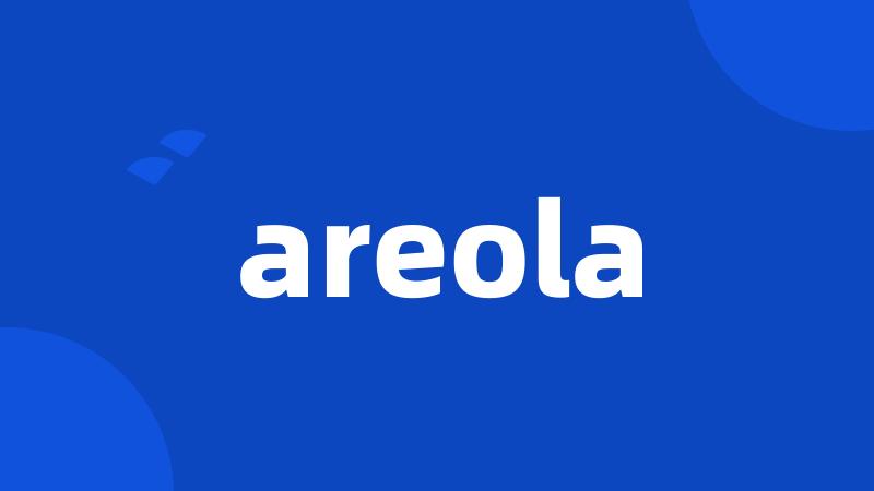 areola